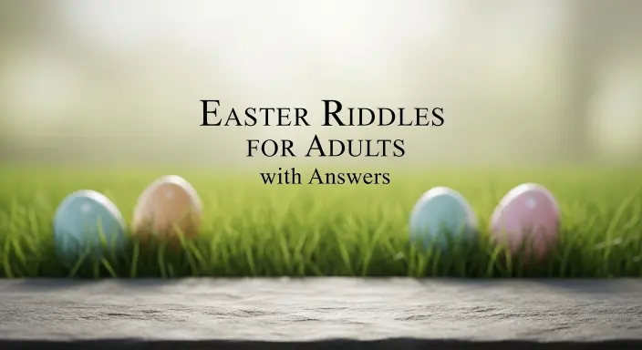 Easter Riddles for Adults with Answers
