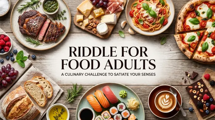 Riddle for Food Adults