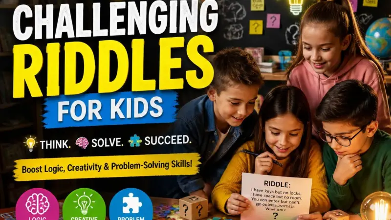 Challenging Riddles for Kids