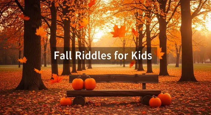 Fall Riddles for Kids