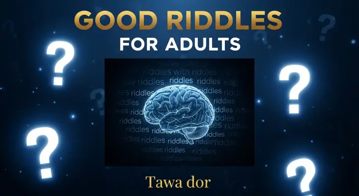Good Riddles for Adults
