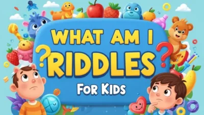 What Am I Riddles for Kids