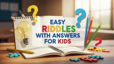 Easy Riddles with Answers for Kids
