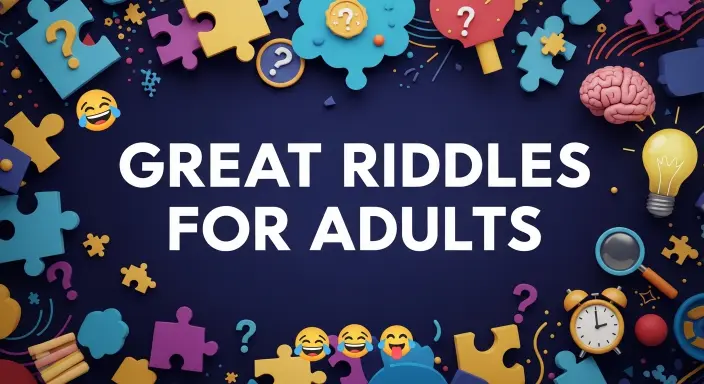 Great Riddles for Adults