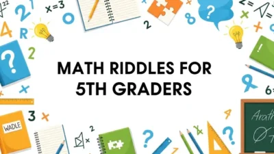 Math Riddles for 5th Graders