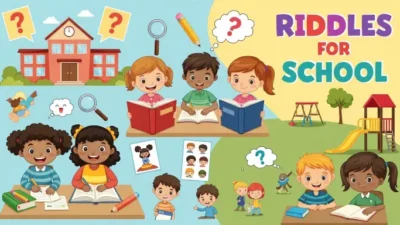 Riddles for School Kids