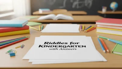 Riddles for Kindergarten with Answers