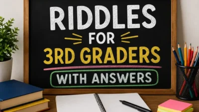 Riddles for 3rd Graders with Answers
