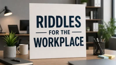 Riddles for the Workplace