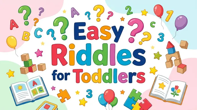 Easy Riddles for Toddlers